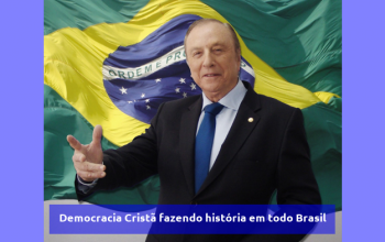 Democracia Cristã fazendo história em todo Brasil