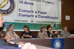 Evento em São Paulo de Comemoração de 30 anos da Constituição Federal / Cumprir e Fazer Cumprir a Constituição!